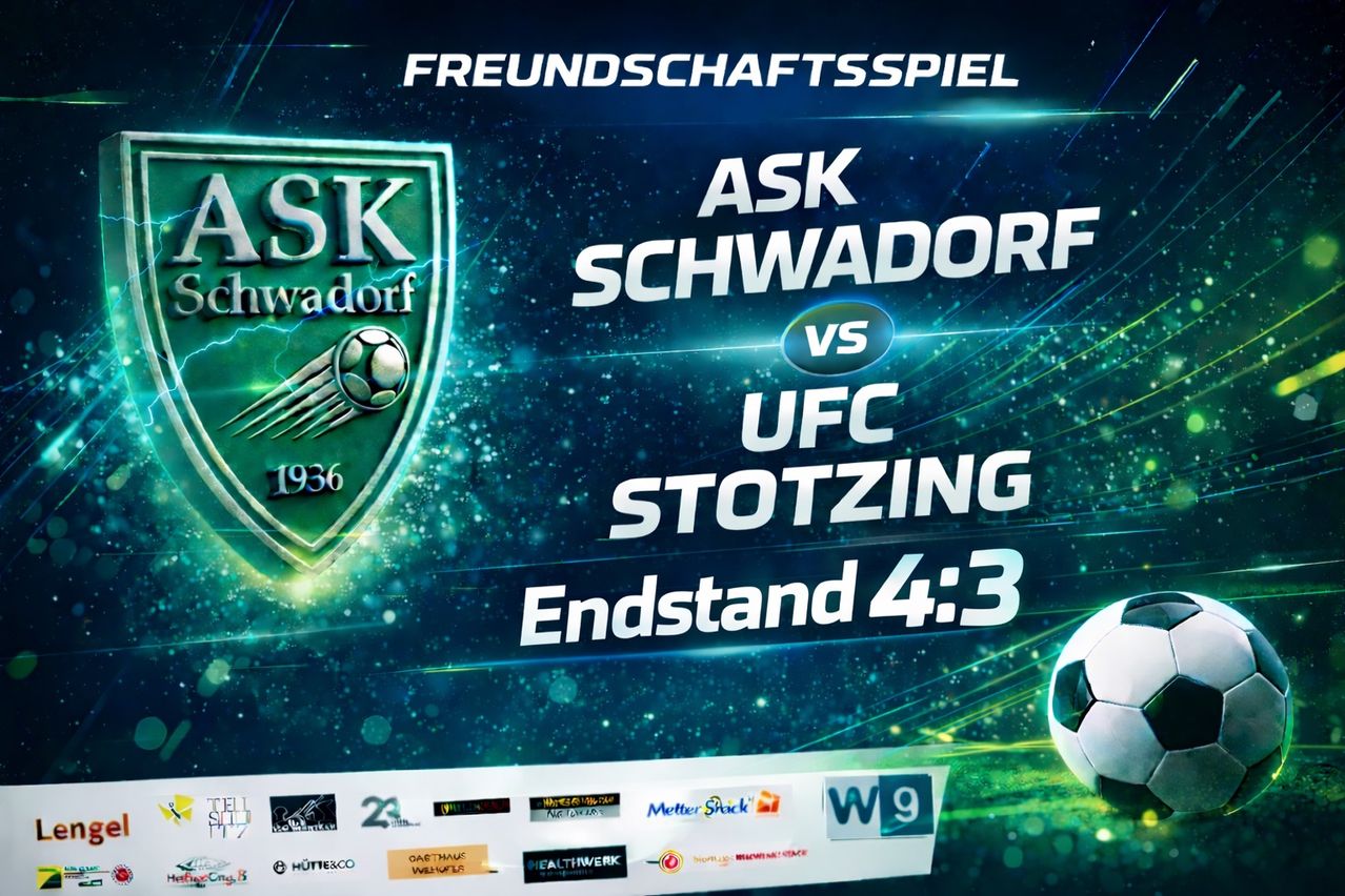 Plakat für ein Fußballspiel zwischen ASK Schwadorf und UFC Stotzing. Das Endergebnis war 4:3.