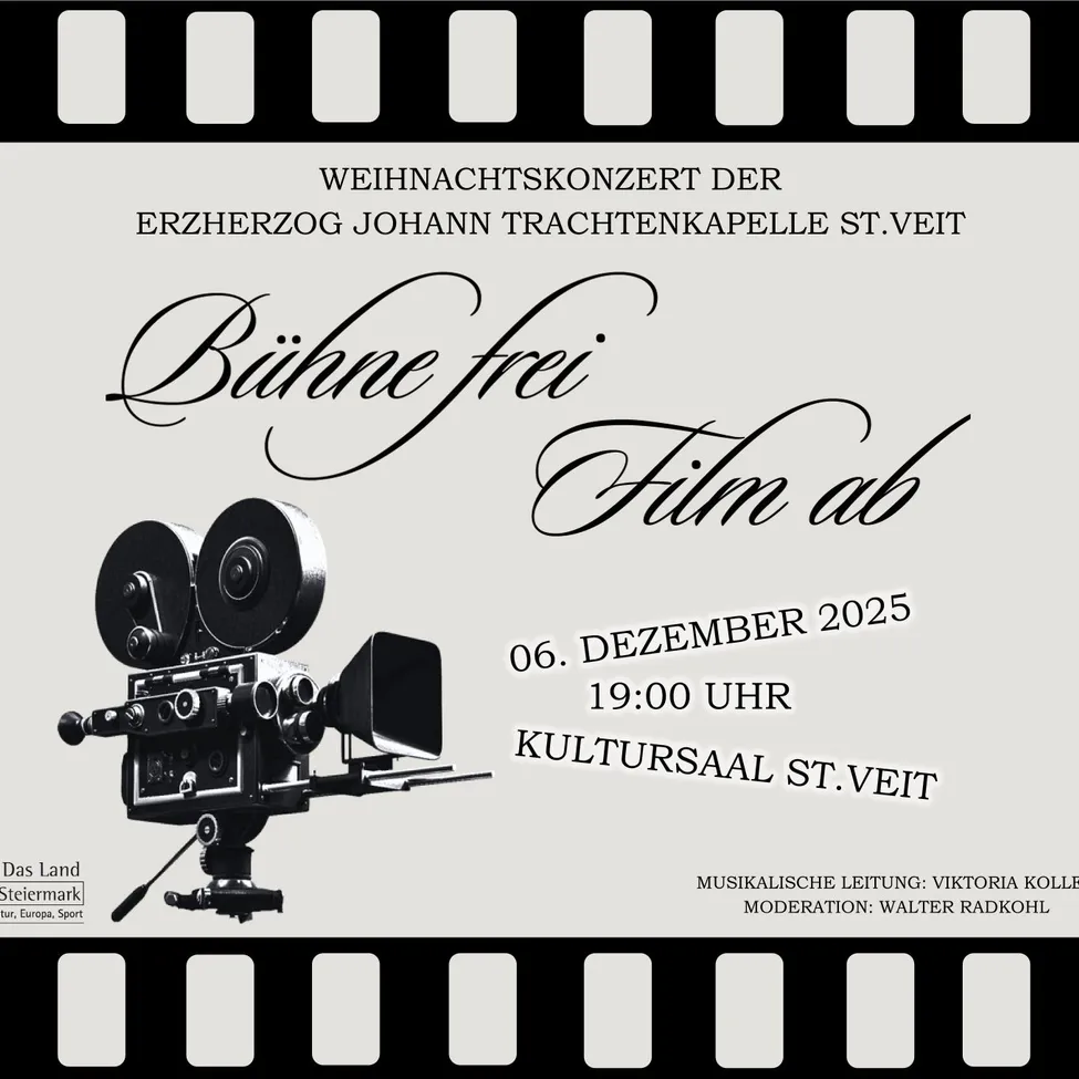 Ein Schwarz-Weiß-Poster kündigt das Weihnachtskonzert der Erzherzog Johann Trachtenkapelle für den 6. Dezember 2025 um 19:00 Uhr im Kultursaal St. Veit an. Das Poster zeigt eine alte Filmkamera.