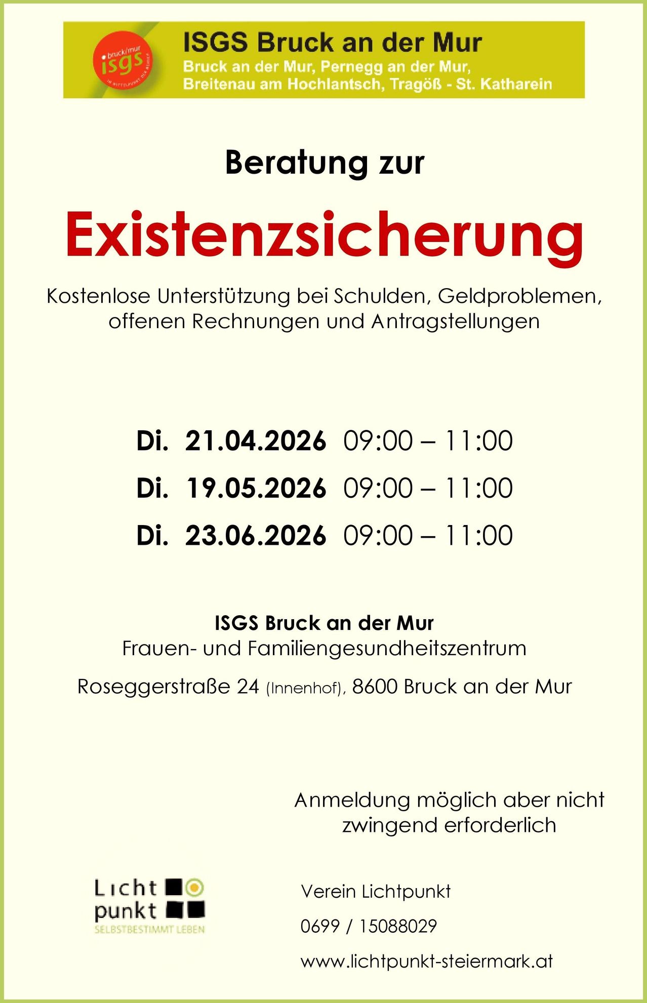 Ein Plakat wirbt für kostenlose Unterstützung bei Schulden, Geldproblemen, offenen Rechnungen und Antragstellungen. Der Service wird im ISGS Bruck an der Mur, einem Frauen- und Familiengesundheitszentrum, angeboten. Drei Termine sind angegeben: 21. April, 19. Mai und 23. Juni 2026, jeweils von 09:00 bis 11:00 Uhr. Eine Anmeldung ist möglich, aber nicht obligatorisch.