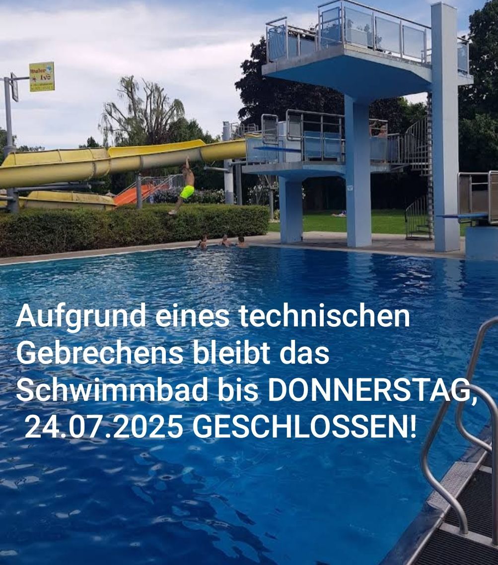 Ein Freibad bleibt aufgrund eines technischen Problems bis zum 24.07.2025 geschlossen. Eine Wasserrutsche und eine Sprungplattform sind sichtbar.