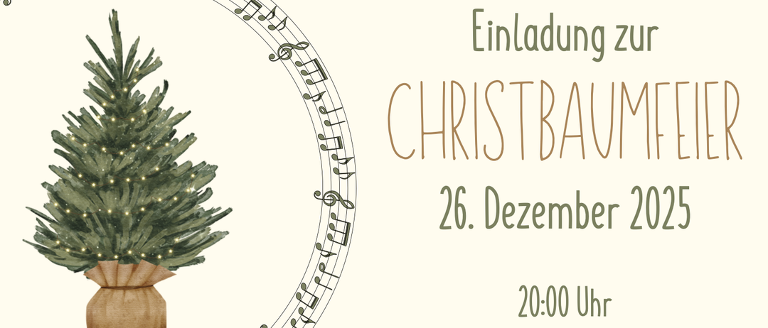 Eine Einladung zur Weihnachtsbaumveranstaltung am 26. Dezember 2023. Die Veranstaltung beginnt um 20:00 Uhr, und der Eintritt ist ab 19:00 Uhr im Jakob-Summer-Saal möglich.