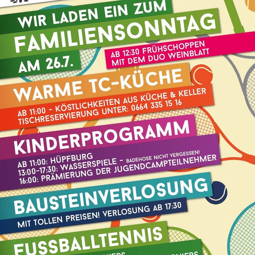 Plakat für einen Familientennistag am 26. Juli. Aktivitäten umfassen Weinverkostung, warme Küche, Kinderprogramm und ein Steinverlustspiel.