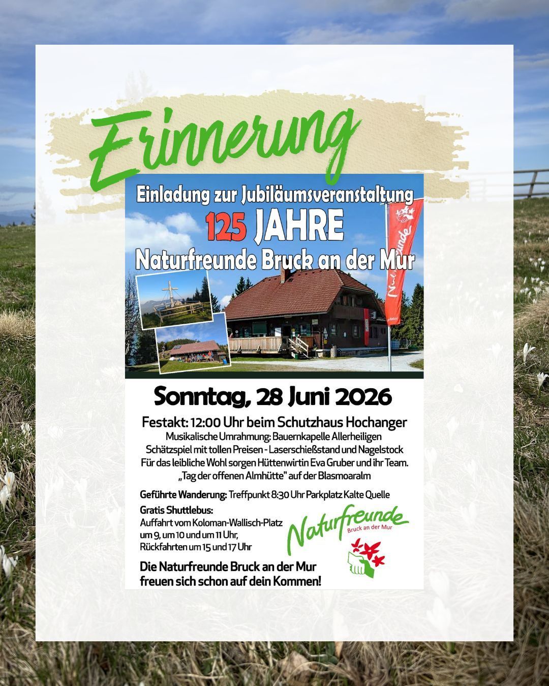 Plakat zur 125-Jahr-Feier der Naturfreunde Bruck an der Mur. Veranstaltung am 28. Juni 2026. Musikalische Unterhaltung und Verlosung. Geführte Wanderung um 8:30 Uhr. Kostenloser Shuttlebus vom Koloman-Wallisch-Platz.