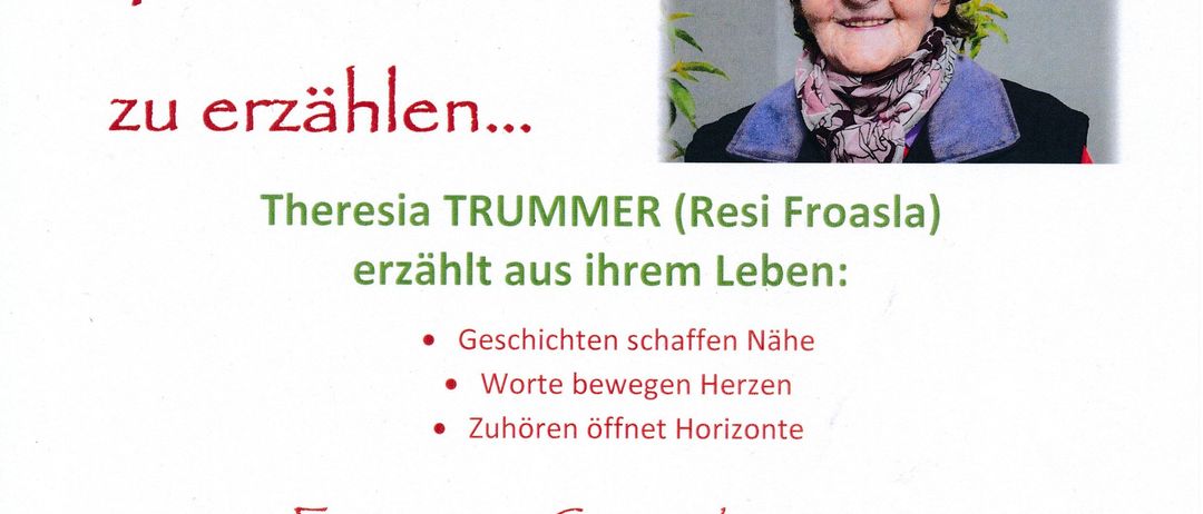 Plakat für eine Veranstaltung mit Theresia TRUMMER (Resi Froasla), die am Freitag, 18. September 2026 um 19:00 Uhr im Sozialbegegnungszentrum Magnolienbaum Lebensgeschichten teilt.