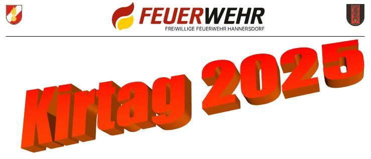 Das Bild zeigt das Logo und den Namen der Freiwilligen Feuerwehr Hannoversdorf mit einem fettgedruckten roten 3D-Text, der 'Kirtag 2025' lautet. Das Logo zeigt einen stilisierten Feuerwehrhelm mit einer Flamme darüber, der die Feuerwehr repräsentiert.