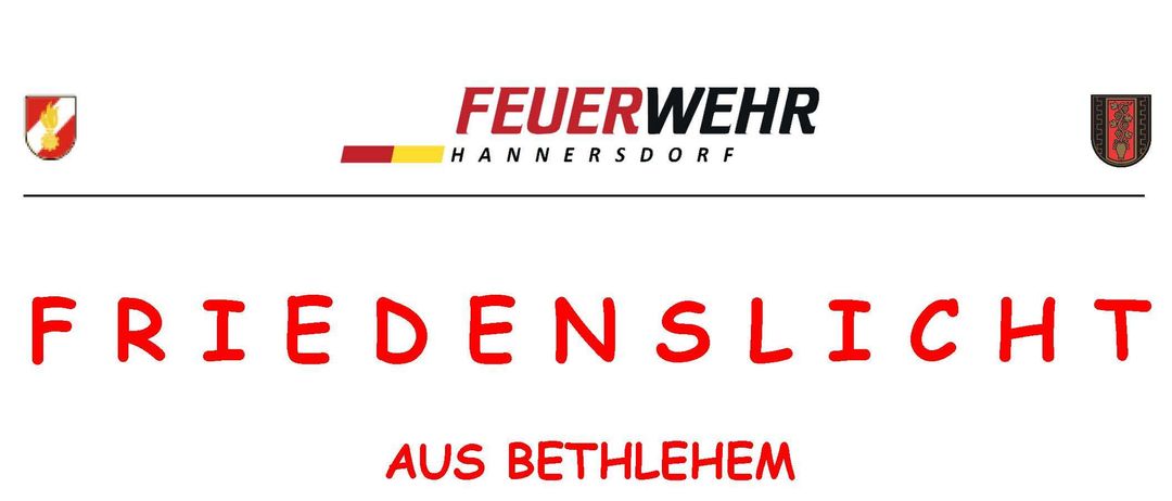 Ein Bild von zwei Händen, die eine brennende Kerze halten. Überlagerungstext lautet 'Friedenslicht aus Bethlehem'. Darunter steht 'Freiwillige Feuerwehr Hannersdorf' mit Datum und Uhrzeit für eine Veranstaltung.