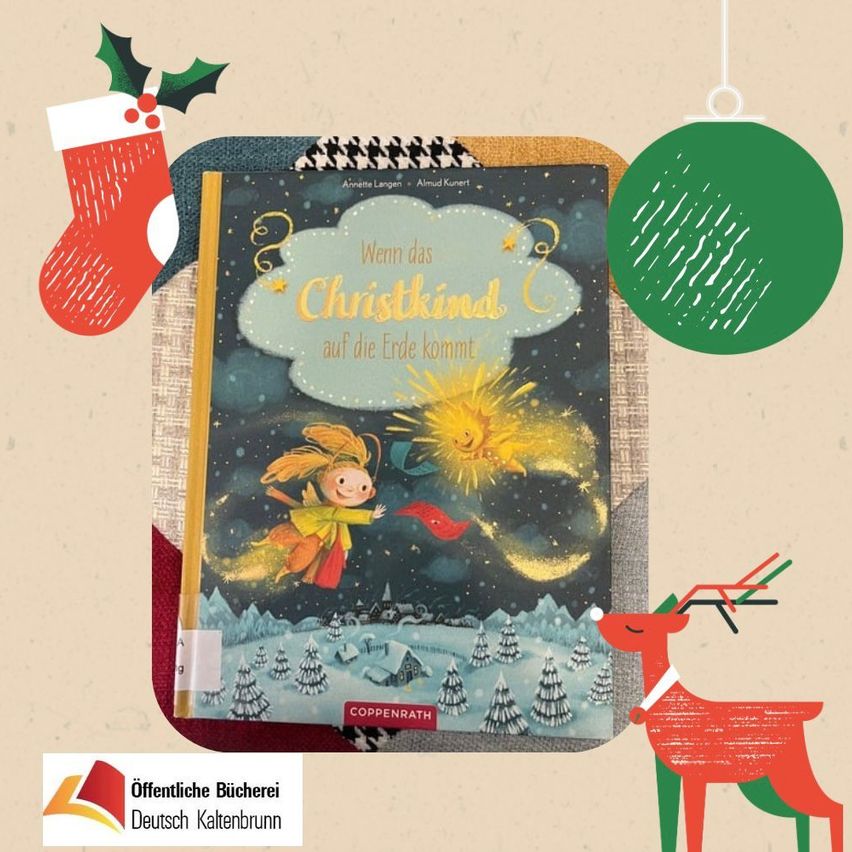 Ein Buchcover mit dem Titel 'Wenn das Christkind auf die Erde kommt' mit einem Weihnachtsengel, Sonne und Mond. Ein Weihnachtsstrumpf, eine grüne Kugel und ein Rentier sind ebenfalls vorhanden.