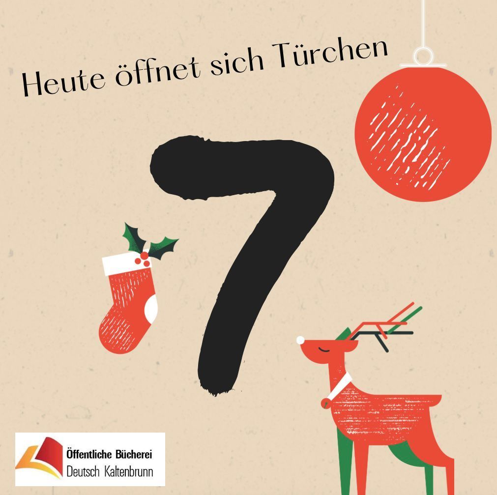 Eine Illustration zeigt die Zahl 7, einen Weihnachtsbaum, eine Weihnachtsstrumpf und einen Rentier. Der Titel lautet 'Heute öffnen sich Türen' auf Deutsch. Unten befindet sich ein Logo für 'Offentliche Bucherei'.