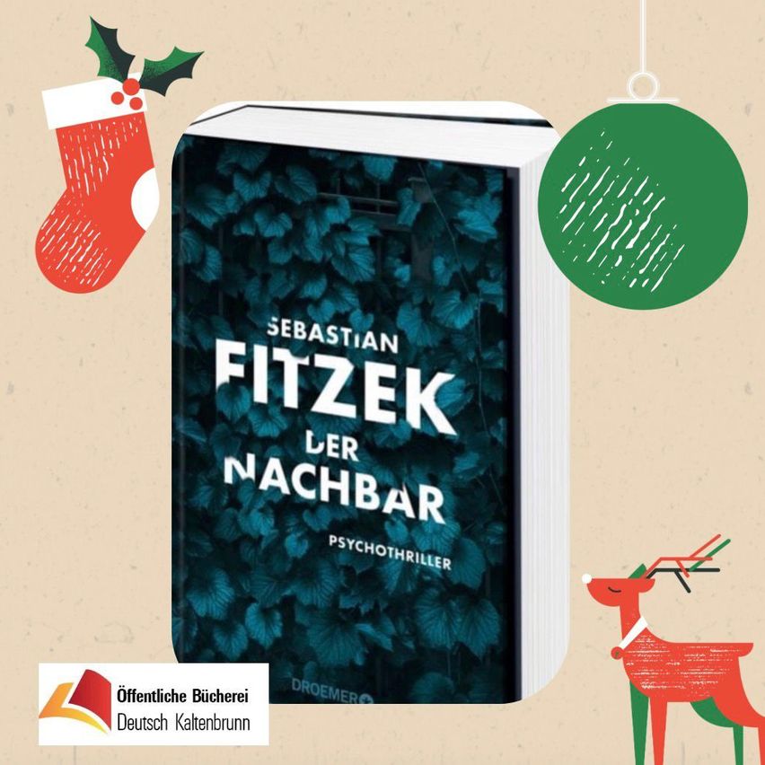Buchcover mit dunklen grünen Blättern und weißer Schrift, Titel 'Der Nachbar' von Sebastian Fitzek, neben einem Weihnachtsstrumpf und einer Kugel hängend.