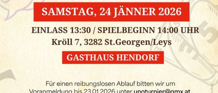 Plakat für Uno Turnier am Samstag, 24. Jänner 2026. Anmeldung ab 13:30 Uhr, Spielbeginn 14:00 Uhr in Kroell 7, 3282 St. Georgen/Leys. Kontakt: unoturnier@gmx.at. Die ersten 3 Teilnehmer erhalten Preise. Für jedes Kind gibt es eine kleine Überraschung. QR-Code für Anmeldung.