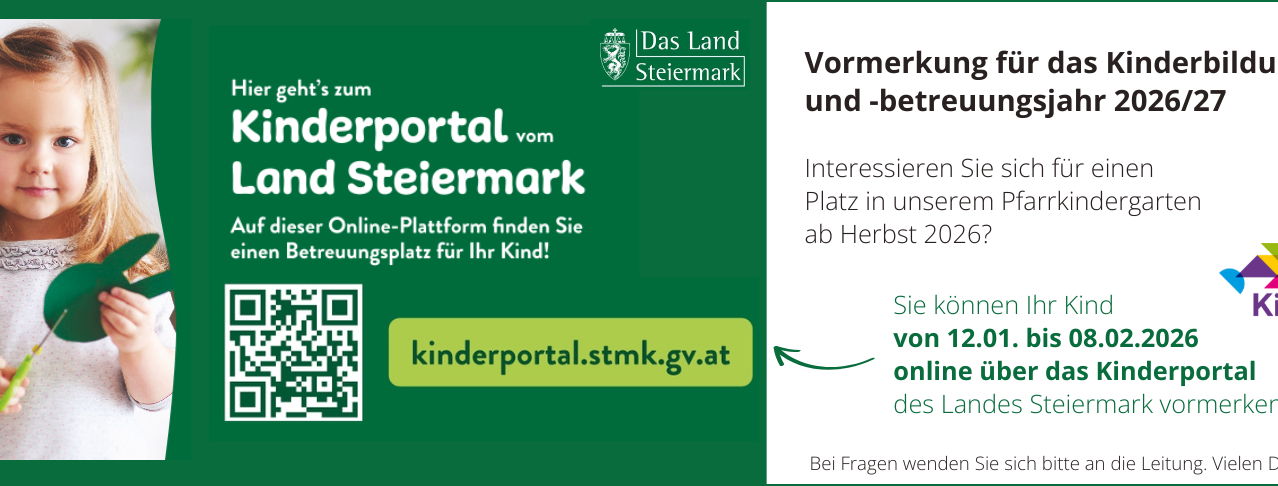 Werbung für eine Kinderbetreuungs-Reservierungsplattform. Grüner Hintergrund, mit der Website, einem QR-Code und einer Kontakt-E-Mail. Der Text lautet: 'Vormerkung für das Kinderportal von Steiermark'.