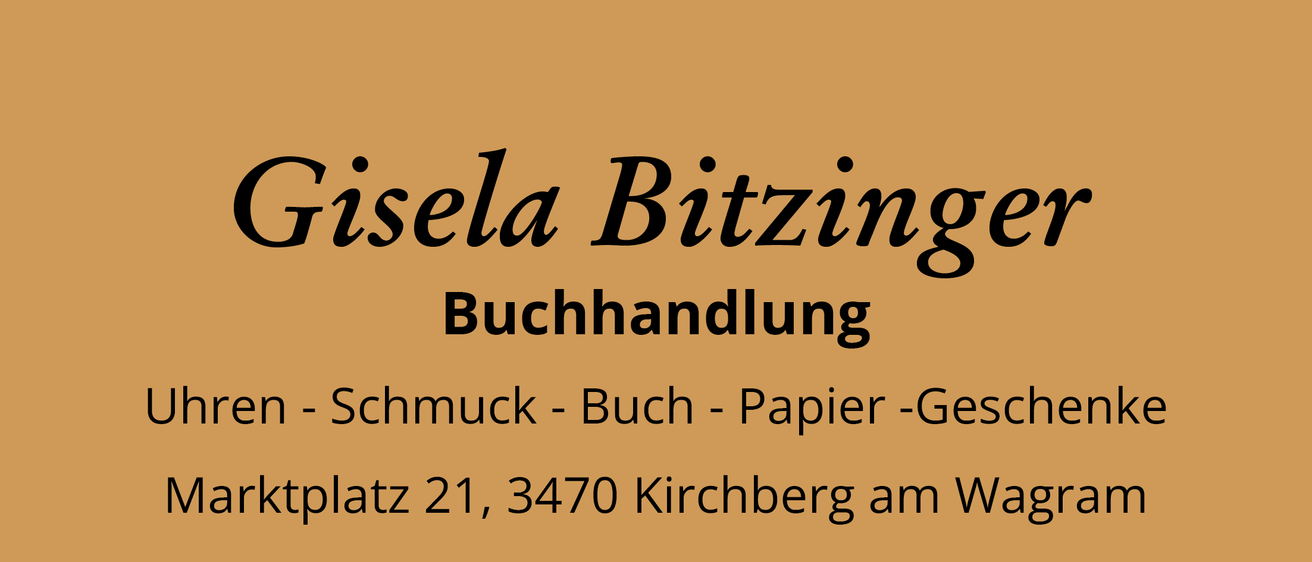 Gisela Bitzing Buchhandlung - Schmuck, Buch, Papier und mehr am Platz 21, 3470 Kirchberg am Wa