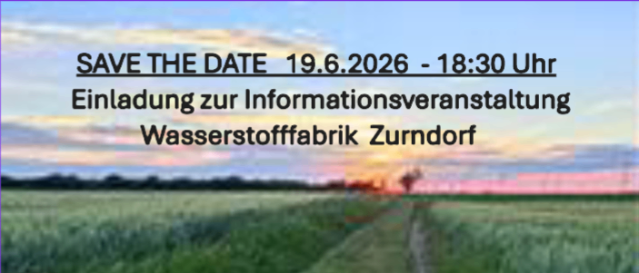 Ein Plakat lädt zur Informationsveranstaltung in der Wasserstofffabrik Zurndorf am 19.6.2026 um 18:30 Uhr ein. Der Hintergrund zeigt ein Feld bei Sonnenuntergang.