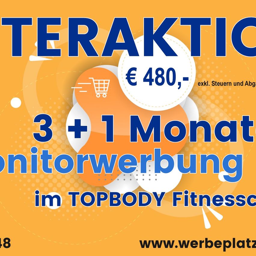 Werbeanzeige für Fitness-Monitoring bei TOPBODY Fitness. Preis 480 Euro, ohne Steuern und Gebühren. Angebot umfasst 3 plus 1 Monate. Besuchen Sie www.werbeplatz48.de für weitere Informationen.