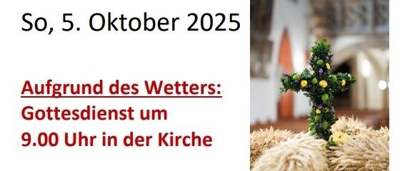 Plakat für Erntedankfest von Pfarrgemeinde Wartberg/Aist. Gottesdienst am 5. Oktober 2025. Wegen des Wetters: Gottesdienst um 9.00 Uhr in der Kirche. Erntedank-Pfarrcafé im Pfarrheim, offen von 10 bis 12 Uhr. Spenden willkommen!