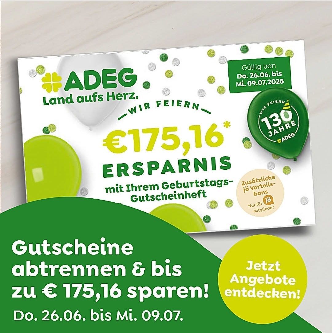 Adeg-Geburtstagsangebot: Sparen Sie bis zu 175,16 Euro. Gutscheine können abgelöst und bis zum 09.07.2025 eingelöst werden. Spezieller Bonus für Mitglieder. Gültig ab dem 26.06.