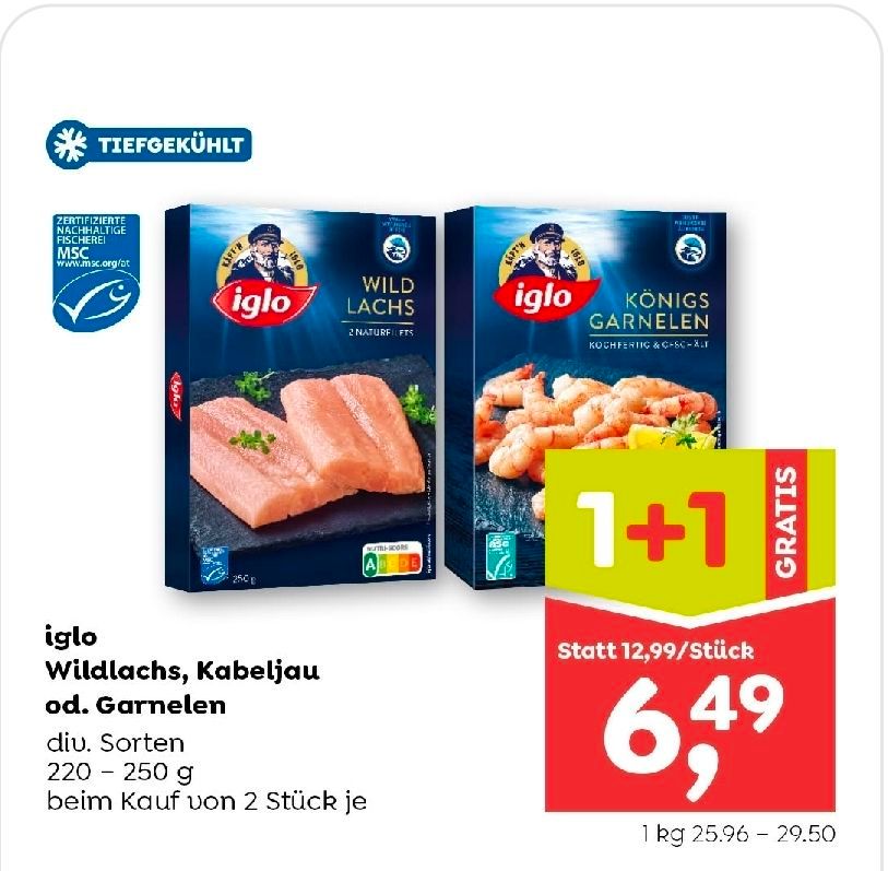 Zwei Schachteln Iglo Meeresfrüchte, eine mit der Aufschrift Wild Lachs und die andere Konigs Garnelen. Beide sind 250g schwer, mit einem Preisschild von 12,99 pro Stück. Ein Angebot von 1+1 gratis ist auf einem roten Banner zu sehen.