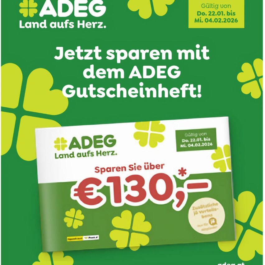 Werbeanzeige für ADEG-Gutscheine, grüner Hintergrund, Ersparnis über 130 Euro, gültig vom 22.12.2021 bis 04.04.2026.