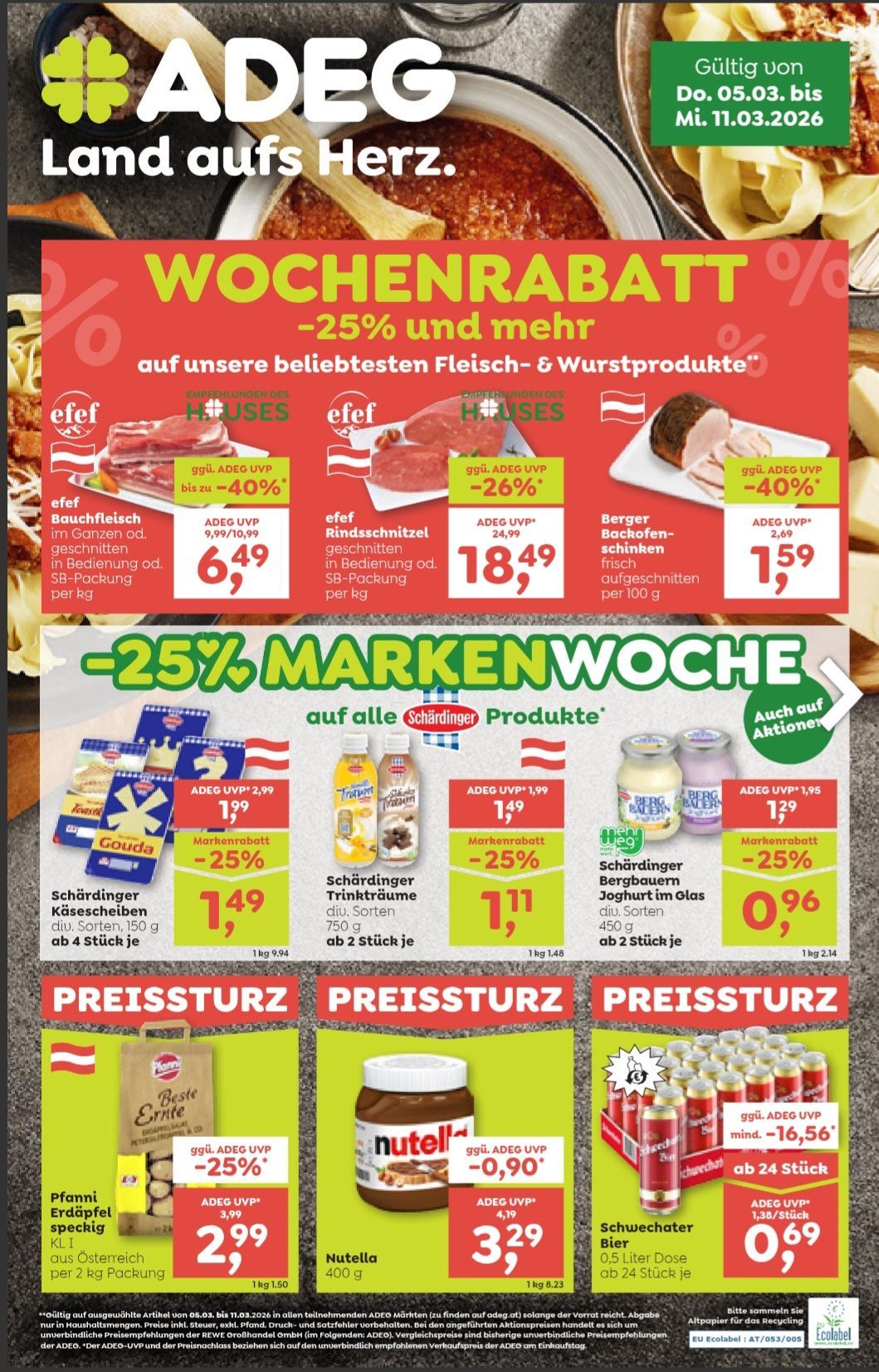 Weekly discount up to -25% on popular meat and sausage products. Beef at 6.49, veal at 18.49, and bacon at 1.59 per 100g. Discounted prices on all Schärdinger products. Cheese at 1.99, yogurt at 1.11, and ice cream at 0.96 per 450g. Price surge on selected items.