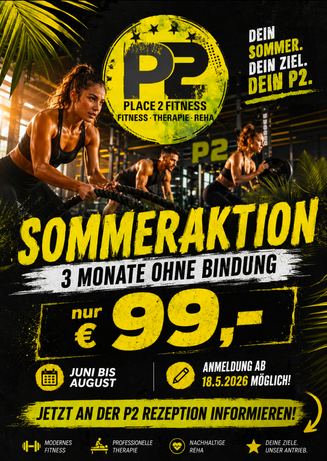 Werbung für Place 2 Fitness mit einer Frau beim Training und zwei Männern im Hintergrund. Sommerangebot für 3 Monate ohne Verpflichtung, nur 99 Euro, von Juni bis August. Anmeldung ab 18. Mai 2026 möglich.