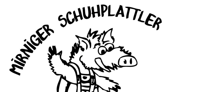 Eine Schwarz-Weiß-Zeichnung eines Schweines mit Rucksack, das einen Berg erklimmt. Um das Schwein herum sind die Worte 'Mirninger Schuhplattler' und 'Platteln...bis die Hosn kroochit' geschrieben.