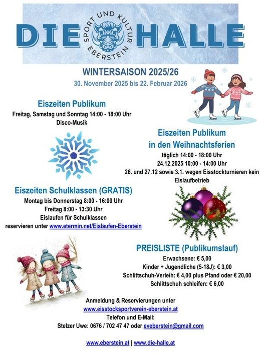 Plakat für die Wintersaison 2025/26 in der Halle in Eberstein. Beinhaltet öffentliche Eislaufzeiten, kostenlose Schulklassen und Preise. Kontaktinformationen angegeben.