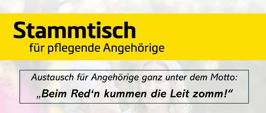 Plakat für Stammtisch für pflegende Angehörige. Es lädt alle pflegenden Angehörigen und Interessierten ein, an Austausch, Unterstützung und gegenseitiger Hilfe teilzunehmen. Datum: 06.05.2026, 17:30 Uhr. Ort: Gemeinde Gitschtal. Thema: Pflegegeld. Kontakt: Claudia Rathausky, 0664/1370 914.