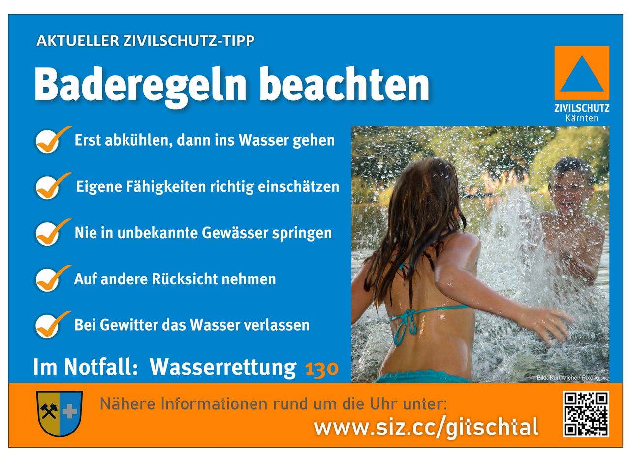 Ein Poster mit einer Frau im Wasser, das Sicherheitstipps gibt. Zuerst abkühlen, dann ins Wasser gehen. Eigne Fähigkeiten richtig einschätzen, keine unbekannten Gewässer betreten, auf andere Rücksicht nehmen, bei Gewitter das Wasser verlassen. Notfall: Wasserrettung 130.