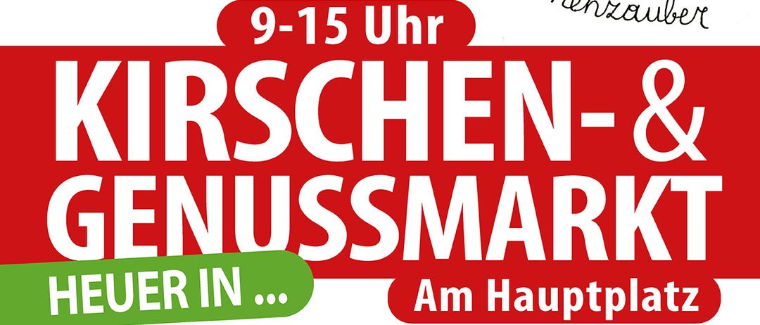 Werbeplakat für die Kirschen & Genussmarkt Veranstaltung am 31. Mai 2025 in Breitenbrunn, mit Kirschen und einem Zauberer.