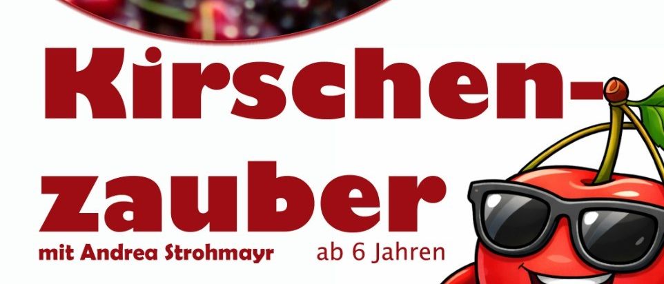 Plakat für die Kirschen-Zauber-Veranstaltung mit einem lächelnden Kirsch-Mascot, einer Frau mit Kirschen und einem QR-Code. Das Event ist am 18. April 2026 um 10 Uhr in Kellering Breitenbrunn. MachMit4kids-Preis für Kinder beträgt 5 Euro.