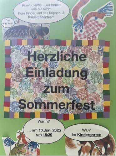 Einladungsposter für ein Sommerfest im Kindergarten mit karikaturalartigen Tieren und einladendem Text auf Deutsch. Das Datum ist der 13. Juni 2025 um 15:30 Uhr.