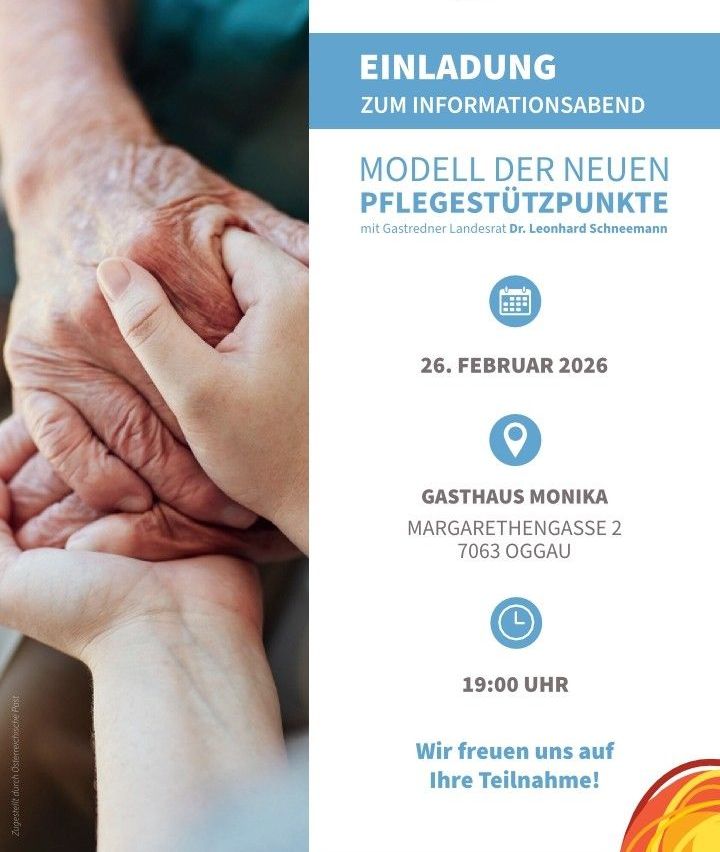 Eine Einladung zum Informationsabend über das Modell der neuen Pflegestützpunkte. Datum: 26. Februar 2026. Ort: Gasthaus Monika, Margarethengass 2, 7063 Oggau. Zeit: 19:00 Uhr.