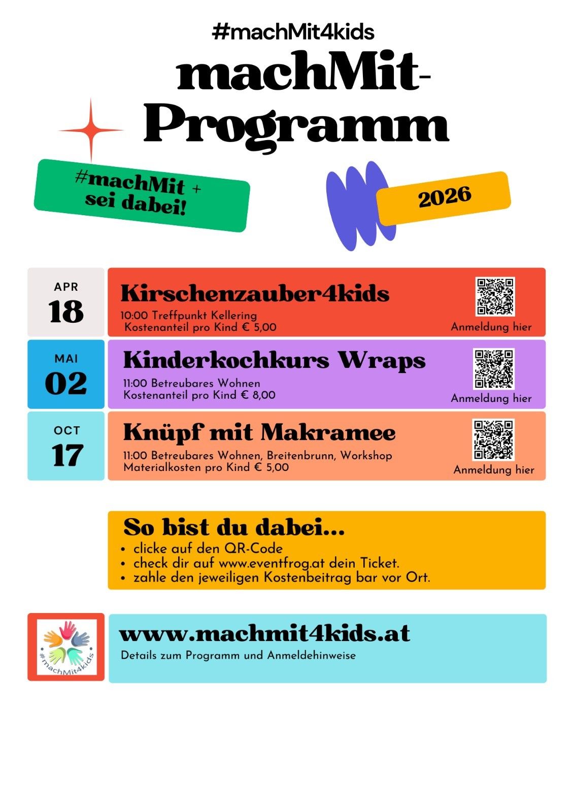 Das Bild zeigt ein Programm für 2026 mit drei Veranstaltungen. Am 18. April ein Kirschenpflücker-Event für Kinder mit einer Gebühr von 5 Euro pro Kind. Am 2. Mai ein Kinder-Kochworkshop für Wraps mit einer Gebühr von 8 Euro pro Kind. Am 17. Oktober ein Makramee-Workshop mit einer Gebühr von 5 Euro pro Kind. Jede Veranstaltung hat einen QR-Code für die Anmeldung.