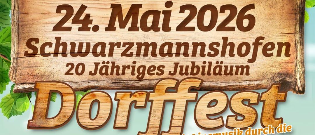 Plakat für Dorffest in Schwarzmannshofen am 2. Mai 2020, 20-jähriges Jubiläum. Mit einem Kind auf einem Hüpfburg, Wein, Trauben und einem Traktor.