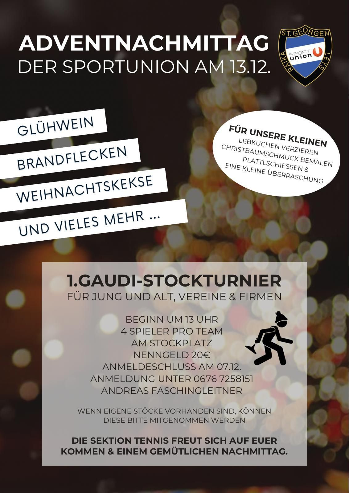 Werbeplakat für Gaudi Stock Turnir mit Details wie Startzeit, Eintrittsgebühr und Kontaktinformationen. Veranstaltung bietet Glühwein, Glühmost, Christbaumschmuck und mehr.