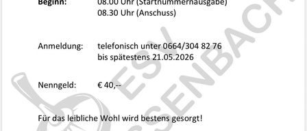 Veranstaltung für ehemalige Eisanlage des ESV Weißenbach, Weißenbach 20, 8082 Kirchbach. Datum: 23.05.2026. Beginn 08:00 Uhr (Startnummernausgabe), 08:30 Uhr (Einlass). Anmeldung bis spätestens 21.05.2026. Gebühr: €40. Veranstalter haftet nicht für Unfälle aller Art.