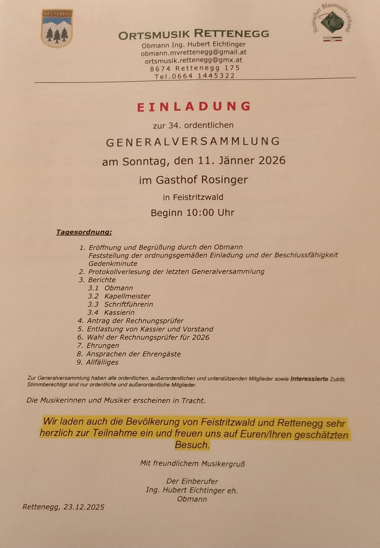 Einladung zur 34. ordentlichen Generalversammlung am Sonntag, den 11. Januar 2026 im Gasthof Rosinger in Feistritzwald. Beginn um 10:00 Uhr. Die Tagesordnung umfasst Eröffnung, Überprüfung der letzten Versammlung, Berichte, Kassenbericht, Entlastung, und Wahlen. Stimmberechtigt sind ordentliche, außerordentliche und unterstützende Mitglieder.