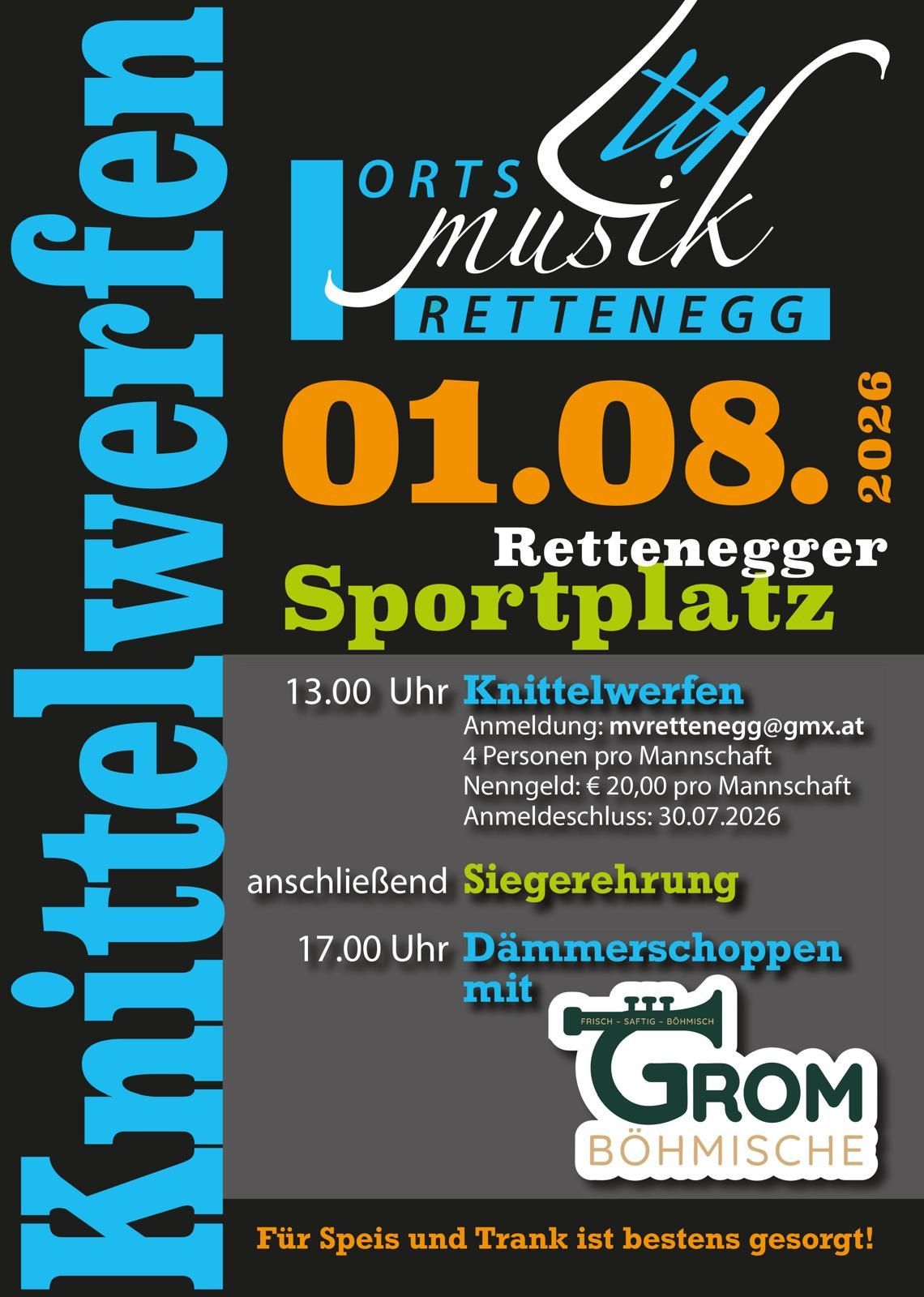 A poster for Rettenegge Knittelwerfen on 01.08.2026. At 13:00, registration is open for 4 people per team at mvrettenegg@gmx.at. The registration deadline is 30.07.2026.