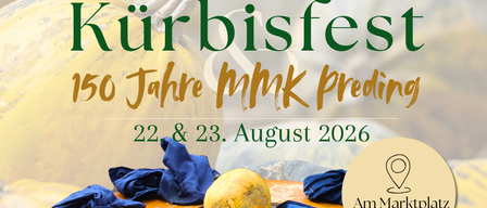 Plakat für das 48. Preding Kürbisfest zum 150-jährigen Bestehen von MMK Preding. Termine: 22. und 23. August 2026. Ort: Marktplatz in Preding. Freier Eintritt an beiden Tagen.