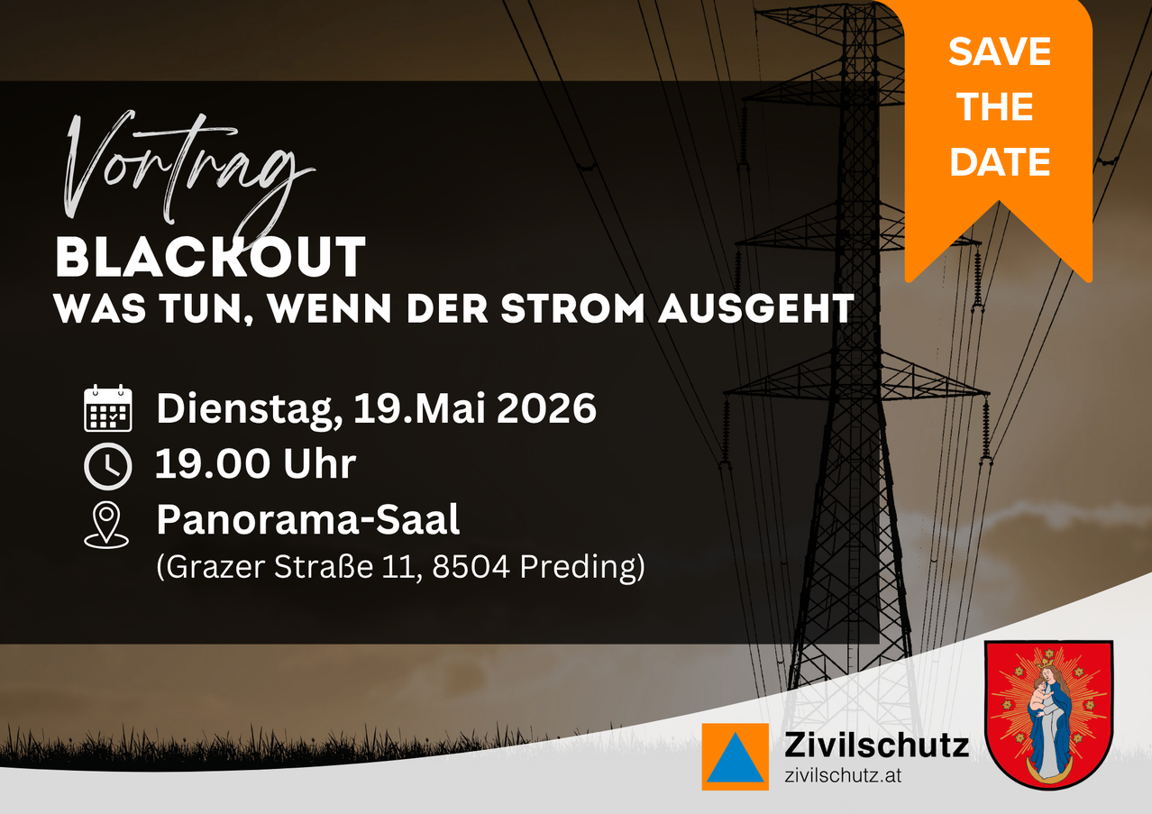 Blackout day on Tuesday, May 19, 2026, at 9:00 PM. Location: Panorama-Saal, Grazer Strasse 11, 8504 Preding. Website: ziviilschutz.at.