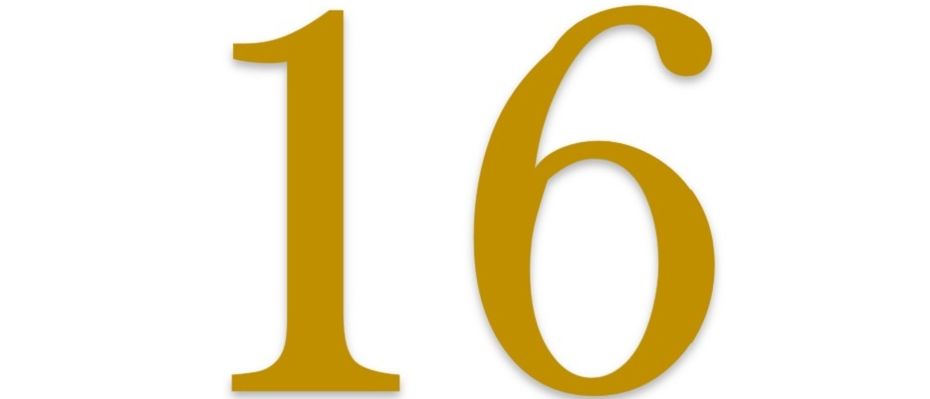 Das Bild zeigt die Zahl 16 in einer stilisierten Schriftart, wobei die 1 links und die 6 rechts steht.