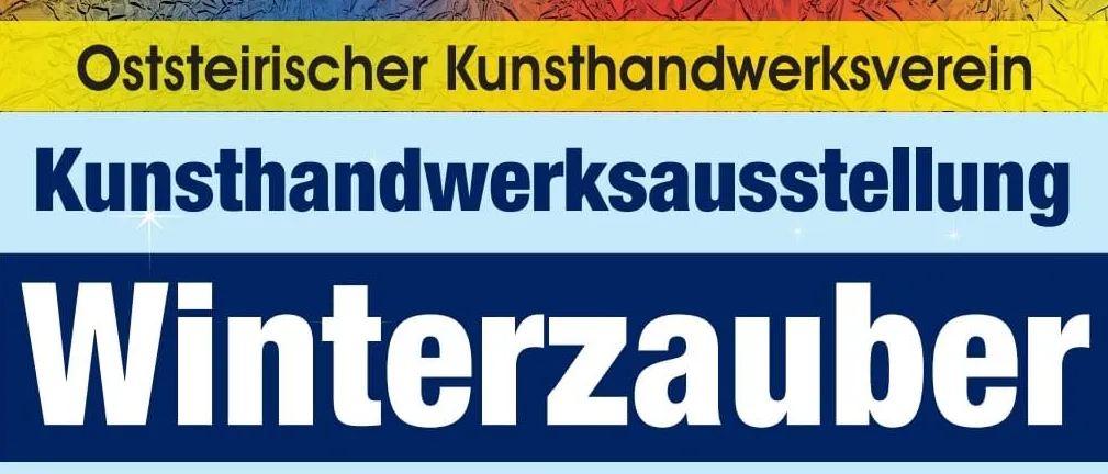 Ein Plakat für die Winterzauber-Veranstaltung von Kunst a Kumman, mit einem bunten Hintergrund und dem Namen, Datum und Uhrzeit der Veranstaltung.