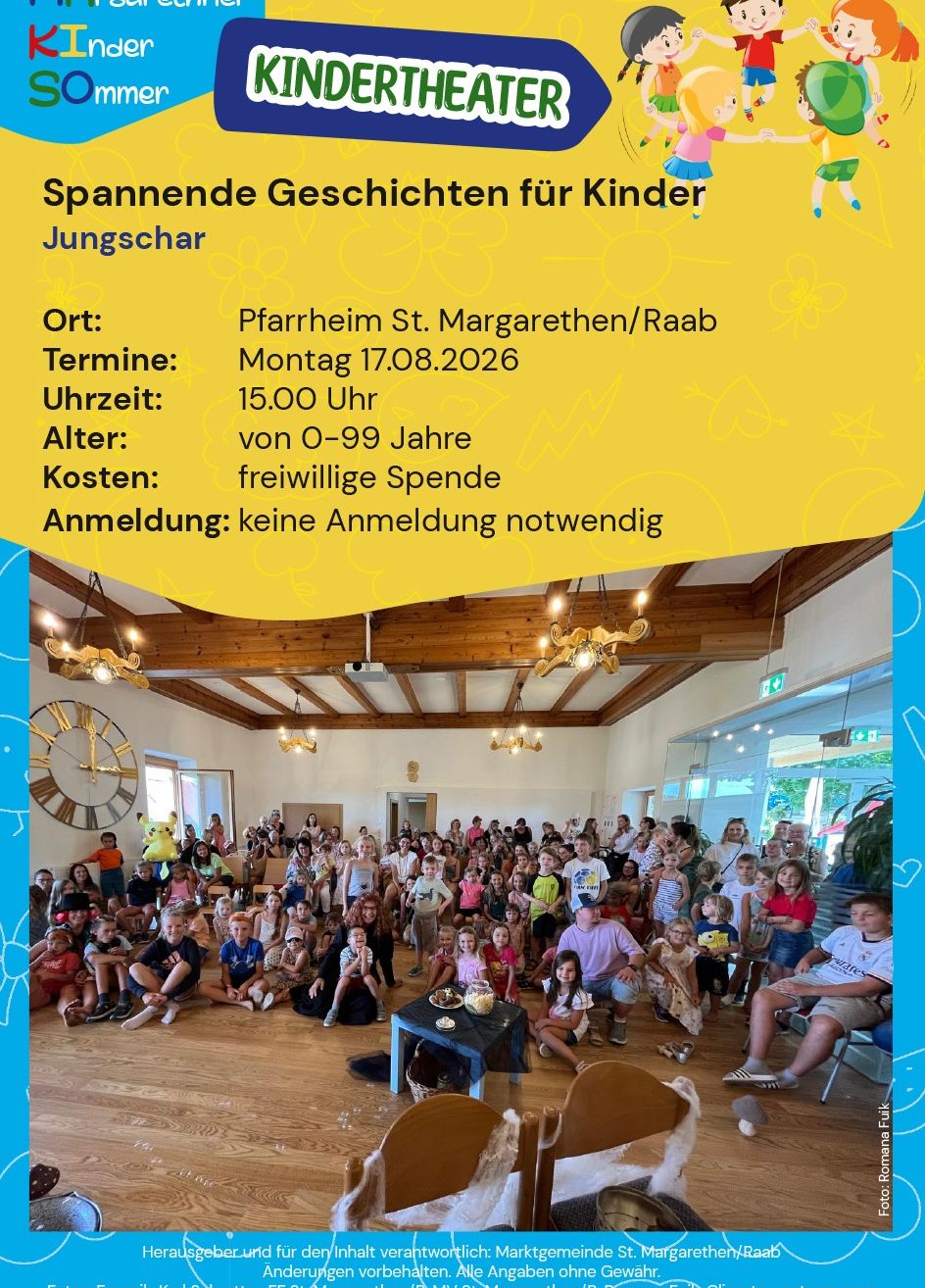Eine Veranstaltung fur Kinder mit dem Titel Spannende Geschichten fur Kinder Jungschar. Es findet am 17.08.2026 um 15:00 Uhr in Pfarrheim St. Margarethen/Raab statt. Das Alter ist 0-99 Jahre. Keine Anmeldung erforderlich.