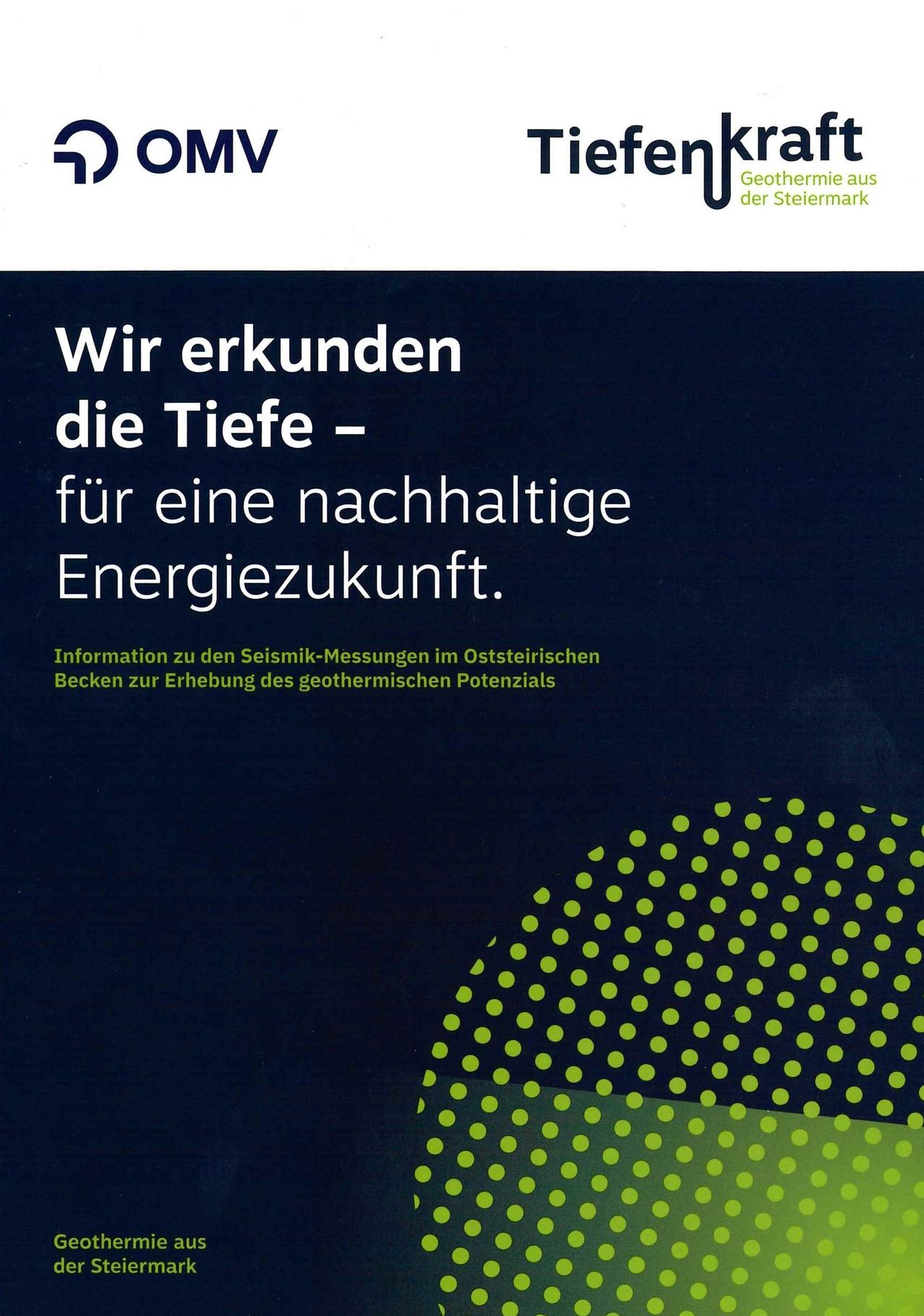 Ein Dokument mit dem Titel 'Wir erkunden die Tiefe' zeigt Informationen über seismische Messungen im Oststeirischen Becken zur Bewertung des geothermischem Potenzials.