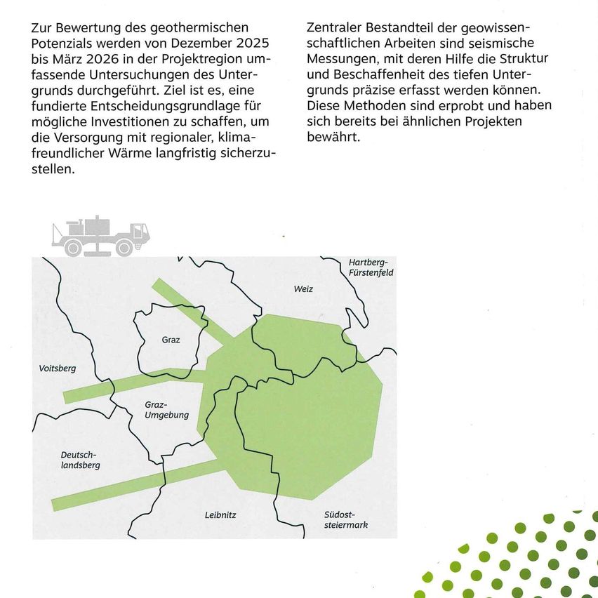 Das Bild zeigt eine Karte mit verschiedenen Regionen, darunter Voitsberg, Graz, Deutsch-Landsberg und Leibnitz, innerhalb eines grünen Hexagons. Der Text befasst sich mit der Bewertung des geothermischen Potenzials von Dezember 2025 bis März 2026 und konzentriert sich auf die langfristige Sicherstellung der regionalen und klimafreundlichen Wärmeversorgung.