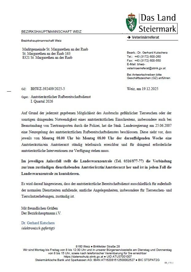 Amtlicher Brief vom Bezirkstierärztlichen Dienst Weiz, Steiermark. Enthält Kontaktdaten, Referenznummer, Betreff und Informationen über die Verfügbarkeit von tierärztlichen Diensten in Notfällen. Endet mit einer Unterschrift und einem Stempel.