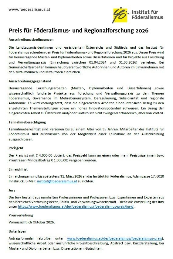 The document announces the 2026 Prize for Federalism and Regional Research, open to master's and diploma theses, dissertations, and research projects in administration between April 1, 2024, and March 31, 2026. Eligible participants are individuals under 35, excluding institute employees. The prize is €4,000, with submissions due by March 31, 2026. The jury consists of professors and experts in constitutional law, political, and administrative science. Award expected in October 2026.