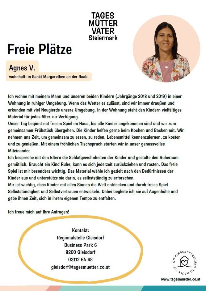 Das Bild zeigt Agnes V. aus Sankt Margarethen, die ihre Dienste als Kinderbetreuerin anbietet. Sie bietet eine fürsorgliche Umgebung für Kinder mit vielen Spielmaterialien und Möglichkeiten für Outdoor-Erkundungen. Agnes betont die Bedeutung freien Spiels für die Entwicklung und das Selbstvertrauen der Kinder. Sie steht für Anfragen zur Verfügung.