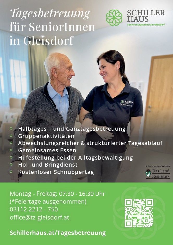 Ein Werbeplakat für Seniorenbetreuung in Gleisdorf. Es bietet Mahlzeitenunterstützung, Gruppenaktivitäten, einen abwechslungsreichen und strukturierten Tagesablauf, gemeinsame Mahlzeiten, Hilfe bei alltäglichen Aufgaben, Abhol- und Bringservice sowie einen kostenlosen Shuttleservice. Öffnungszeiten sind Montag bis Freitag von 7:30 bis 16:30 Uhr, Feiertage ausgenommen. Kontaktnummer und E-Mail angegeben. QR-Code enthalten.