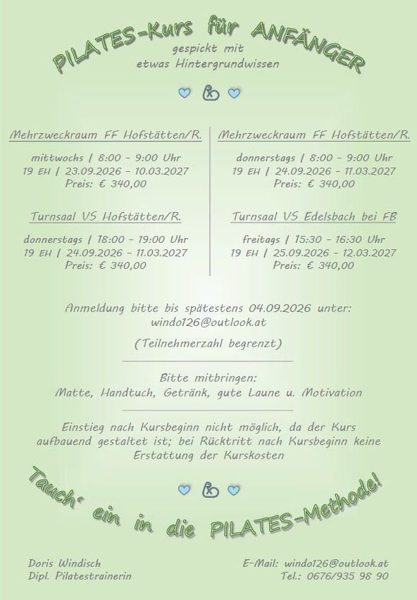 Ein grünes Plakat bewirbt Pilates-Kurse mit Herz-Symbolen. Es listet zwei Kurspläne mit Terminen und Preisen auf. Es enthält auch einen Hinweis zum Beitritt nach Kursbeginn und eine Liste der erforderlichen Gegenstände.
